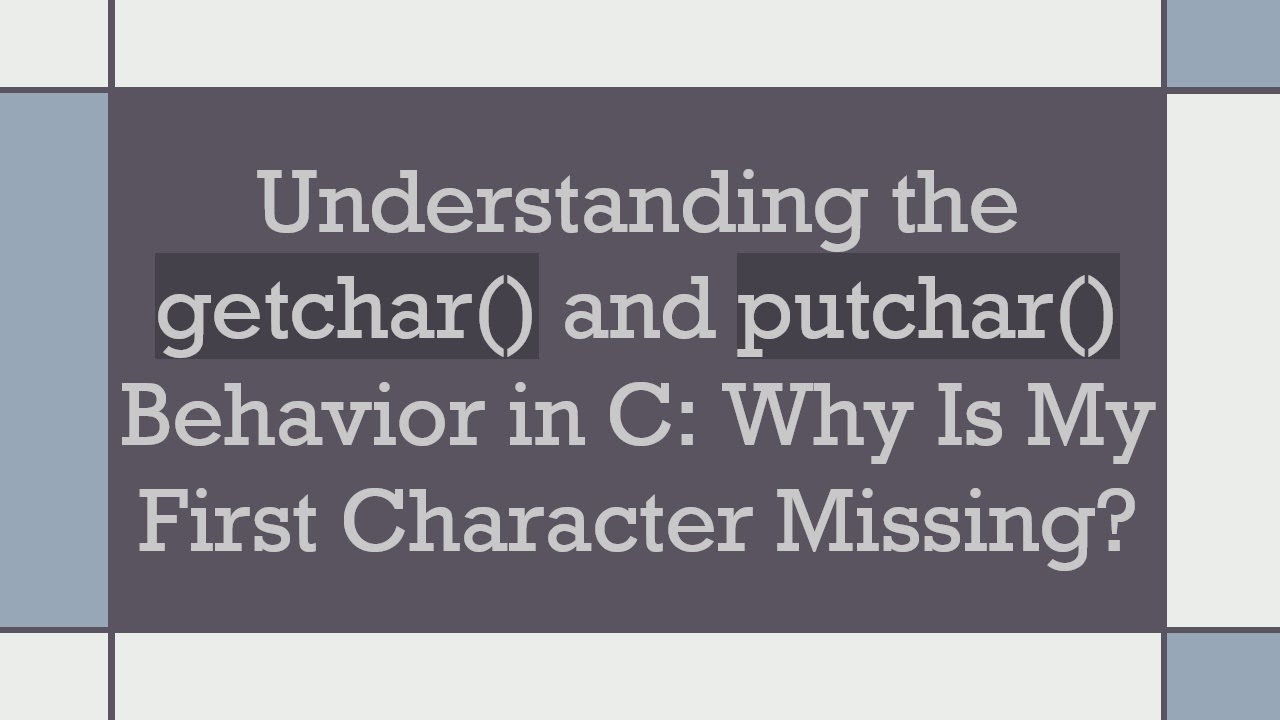 Understanding the getchar() and putchar() Behavior in C: Why Is My First Character Missing?