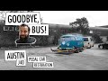 Goodbye bus  austin j40 pedal car restoration  ep4