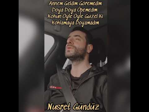 ANNEM ŞİMDİ SEN ÖLDÜN MÜ 😢 - NUSRET GÜNDÜZ