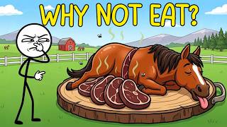Why Don't We Eat Horse Meat