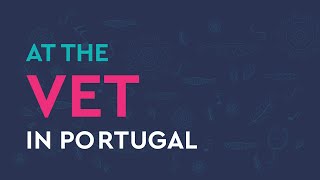 Speak in Portugal - at the vet (listen & repeat)