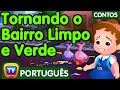 Bairro limpo e verde (Clean &amp; Green Neighbourhood) – Histórias De Ninar – ChuChu TV Brazil