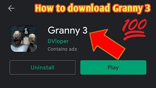 How to download Granny 3 | Granny 3 kaise download kare ☺ #short #ytshort