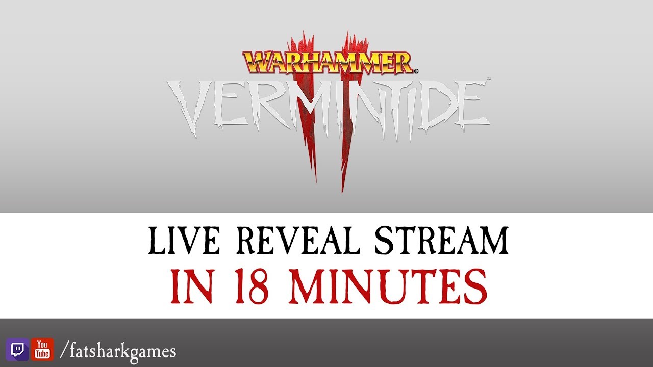 Warhammer: Vermintide 2 – Reveal Stream in 18 minutes (Short version)