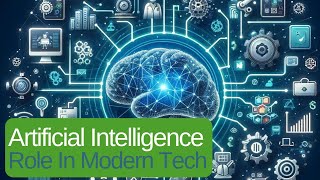 Artificial Intelligence in Modern Technology