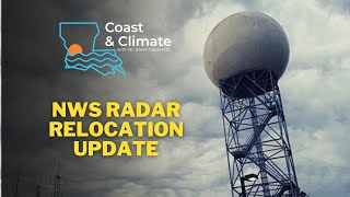 Coast Climate - NWS Radar Relocation Update