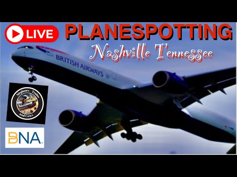 Live Planespotting from Nashville International Airport (BNA)