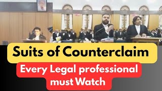 Suits of Counterclaim, Every Legal professional must watch this Court proceeding 