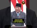 Prabowo : Hukum Harus Menjamin Keadilan bagi yang Tak Berdaya ! ⚖️
