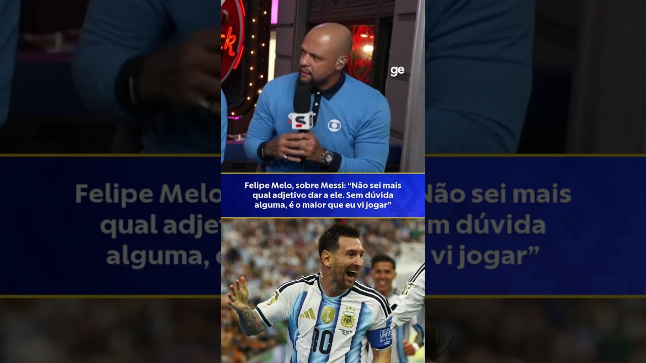 FELIPE MELO RASGA ELOGIOS A MESSI | #shorts | Seleção Copa | sportv