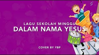 Vignette de la vidéo "Kidung Ceria KC 241 — Dalam Nama Yesus - Lagu Sekolah Minggu"