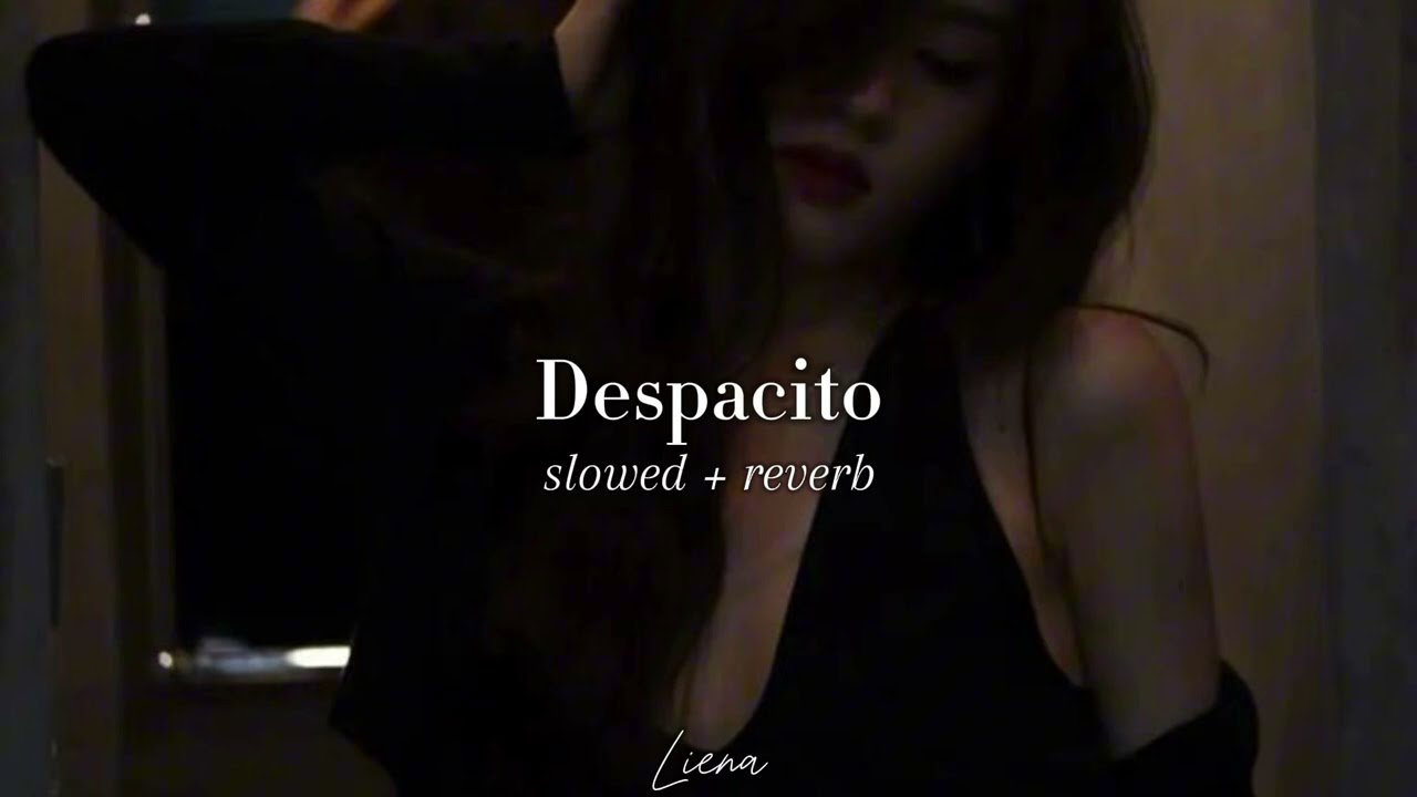 Despacito ~French Version~ (Slowed + Reverb)