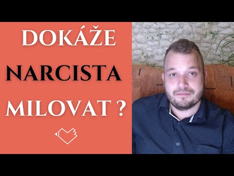 Dokáže narcista milovat?