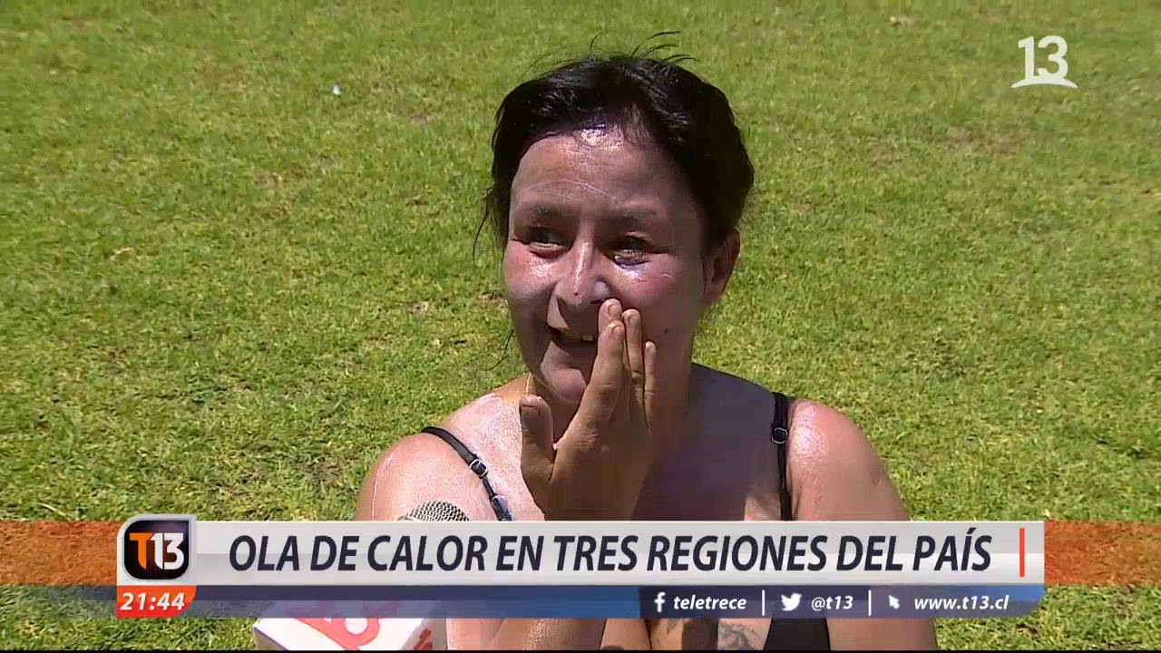 Ola De Calor Afecta A 3 Regiones De Chile Youtube