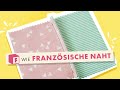 Französische Naht im Makerist Nählexikon - Powered by Prym