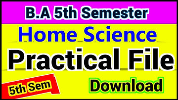 B.A NEP Fifth Semester Home Science practical file with pdf Link | BA /BSc 5th Semester