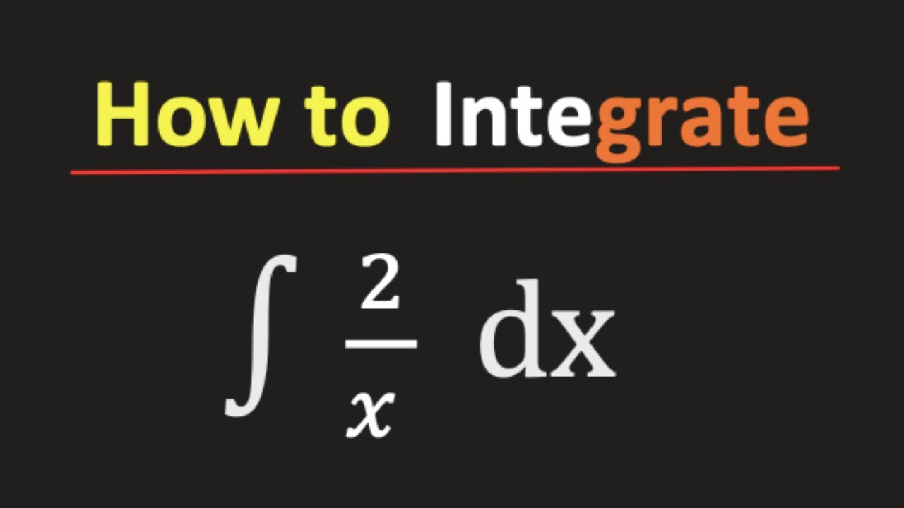 Integration Of 2 x Integral Of 2 x 2 x Integration YouTube Integration Of 2 x Integral Of 2 x 2 x Integration YouTube