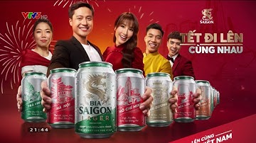 VTV3 - Quảng cáo Bia Sài Gòn Tết 2022 (bản 30 giây, giọng miền Bắc)