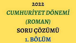 Huriyet Dönemi Soru Çözümü Roman