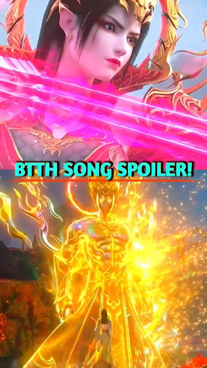 BTTH Ending Song Spoiler Explanation | Medusa’s New Look & Cai Lin vs Xun’er!