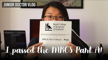 I Passed the MRCS Part A! - Reflections on the Exam Experience