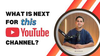 What's next for this YouTube channel?