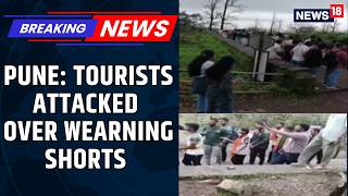Pune Sinhagad Fort Under Spotlight: Tourists Attacked in Alleged Dress-Code Dispute | News18
