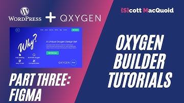 Building WP Websites using Oxygen Builder - Part 3 - Figma Update