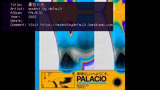 modest by default - PALACIO