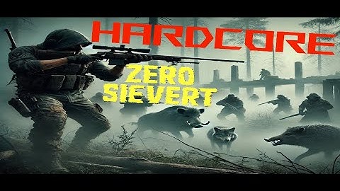 The beginning of the journey. [EPI 01] HARDCORE Zero Sievert