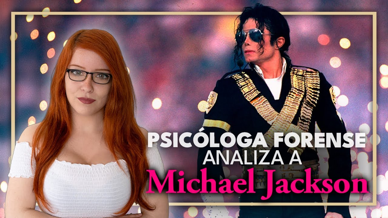 ANÁLISIS PSICOLÓGICO de MICHAEL JACKSON