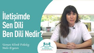 İletişimde Sen Dili  ve Ben Dili Nedir? Nasıl Olmalıdır?