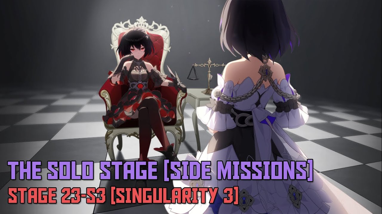 Honkai Impact 3rd Chapter XXIII Side Missions Stage 23-S3 [Singularity 3]
