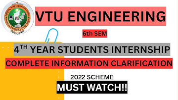 2022 SCHEME 4TH YEAR STUDENTS INTERNSHIP INFORMATION CLARIFICATION | VERY IMPORTANT | VTU DEVELOPER