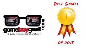 Best Games of 2015 with the Game Boy Geek