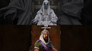 Baldwin IV VS Saladin #shorts #history #war #comparison #warriors #emporers #battle