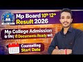 10th 12th Result 2026 Mp Board Mp College Admission 2026 Mp Epravesh Counselling 2026 