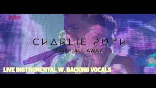 Charlie Puth - One Call Away (Live Instrumental with Backing Vocals)