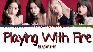 BLACKPINK - Playing With Fire (Color Coded Lyrics)