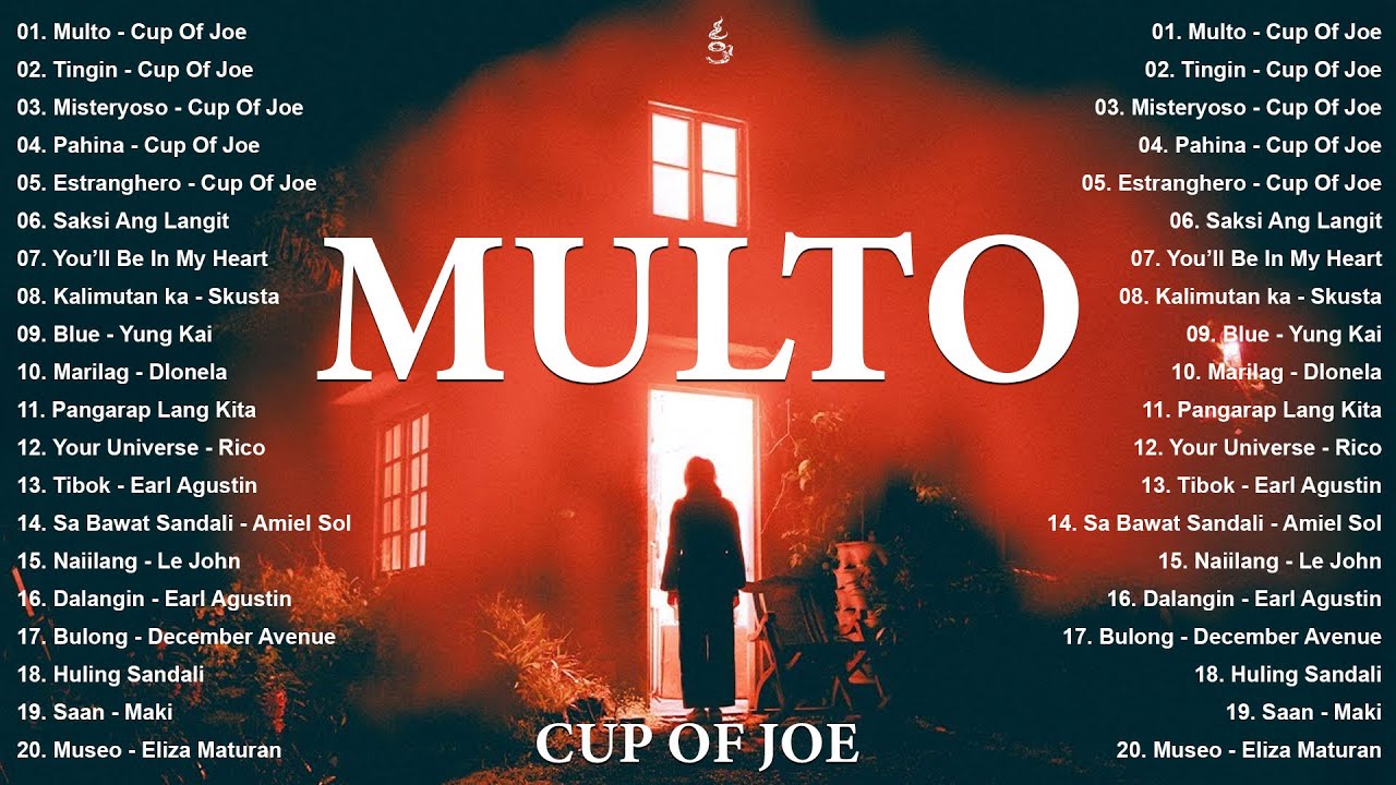 Best Cup Of Joe Playlist 2025: Multo, Tingin, Pahina, Misteryoso | Viral OPM Tagalog Love Songs Best Cup Of Joe Playlist 2025: Multo, Tingin, Pahina, Misteryoso | Viral OPM Tagalog Love Songs