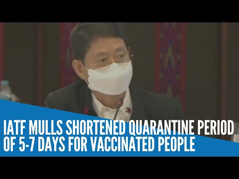IATF mulls shortened quarantine period of 5-7 days for vaccinated people