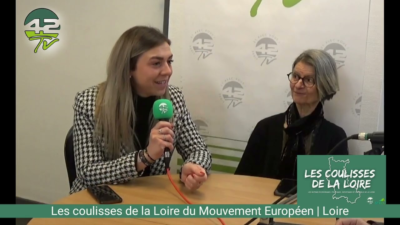 ⁣LES COULISSES DE LA LOIRE -  Mouvement Européen Loire  ] Une émission de Patrick Françon