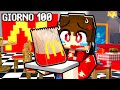SOPRAVVIVO 100 GIORNI nel MCDONALD'S in MINECRAFT