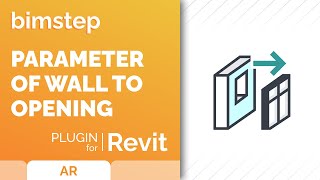 Revit plugin Parameter of wall to opening