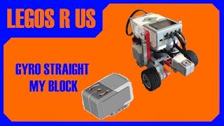 Gyro-Straight My Block | Going Straight With A Gyro Sensor (Improved) | Tutorial