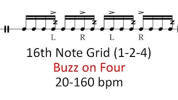 Buzz on four (1-2-4 accents) | 20-160 bpm 16th note grid sheet music