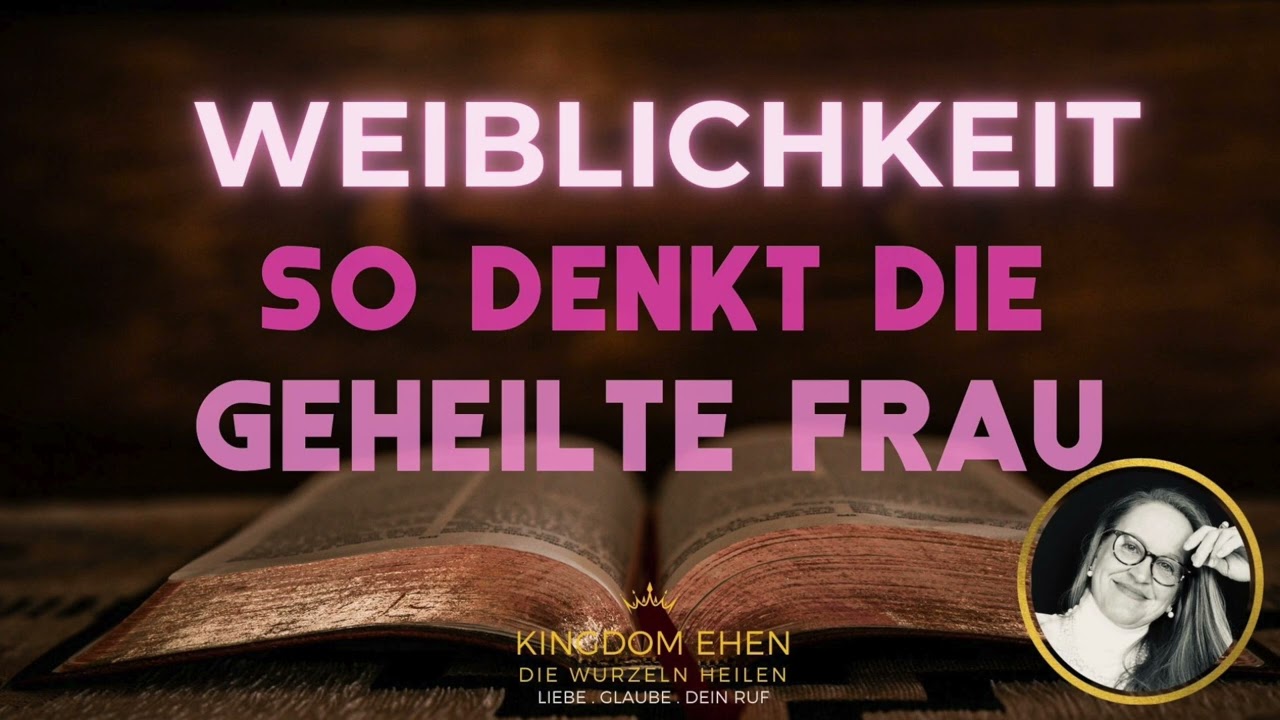 Deine GEHEILTE WEIBLICHKEIT: So denkt sie & das macht es mit Männern . keine RUNNING MEN