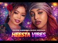 Rahma Hasan Ft Najma Nashaad Vibes New Somali Music 2026