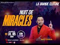 La grande cloture de nuit de miracles vendredi  31 mai 2024