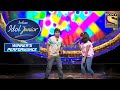 Anjana and Anmol ने दिया Mesmerizing Performance | Indian Idol Junior | Winner's Performance